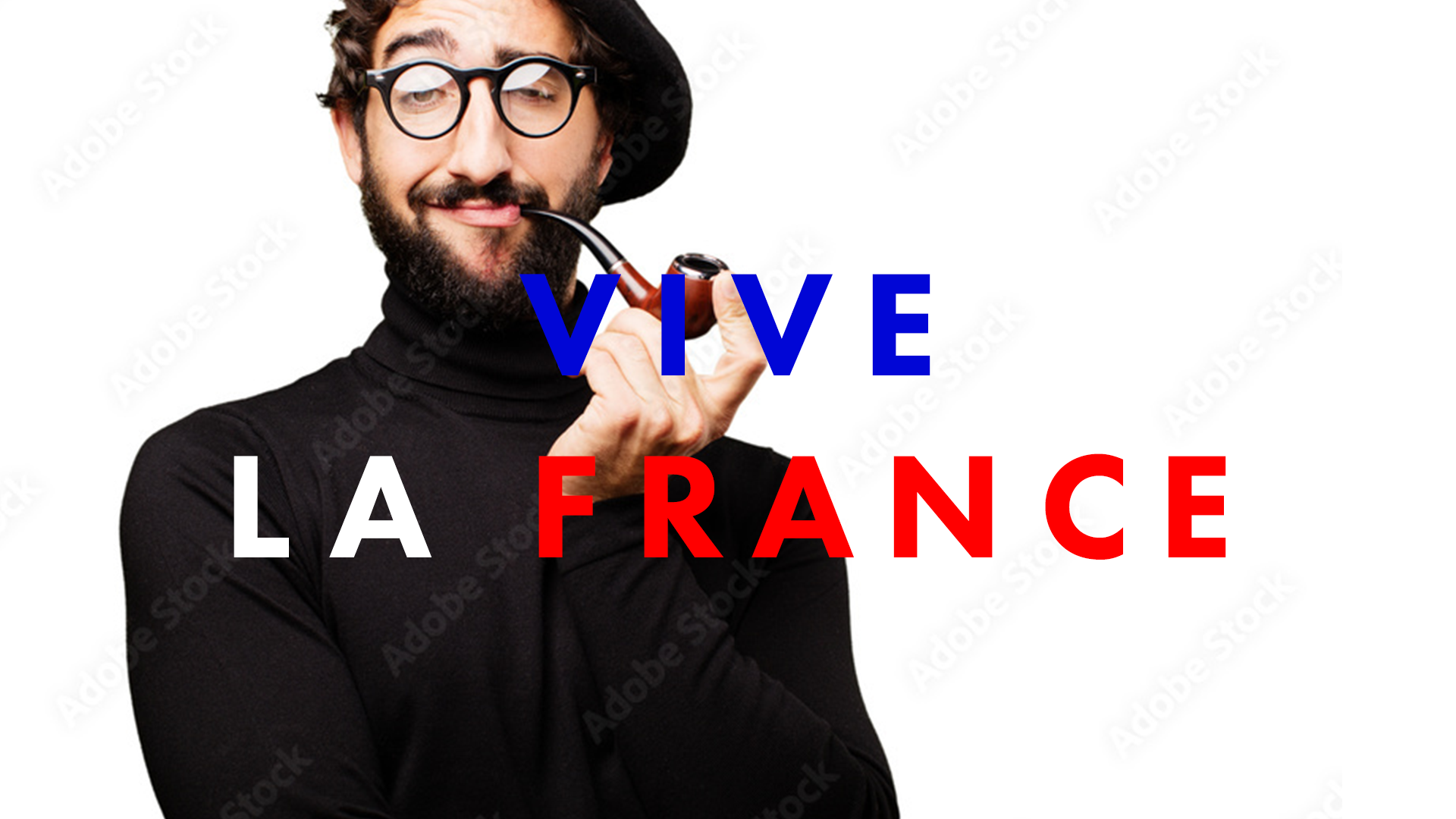 VIVE LA FRANCE !